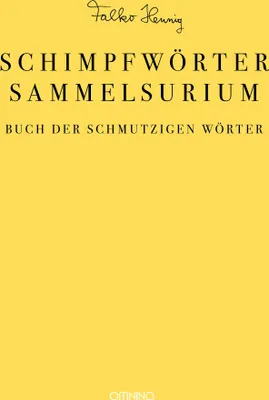 Obrázek produktu pro Das Schimpfwörter-Sammelsurium
