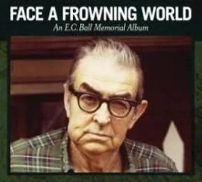 Produktbild von Face A Frowning World:An E.C. Ball..