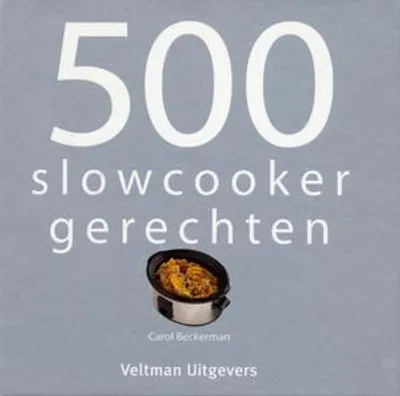 Produktbild von 500 slowcooker recepten