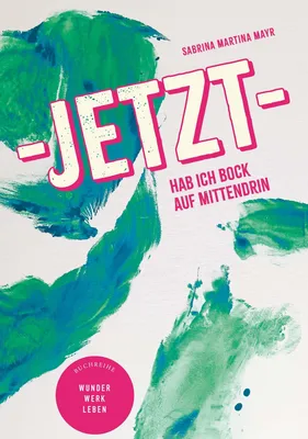Produktbild von Jetzt hab ich Bock auf Mittendrin!