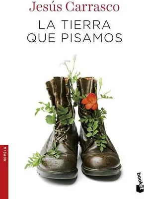 Image de La tierra que pisamos