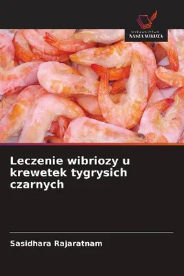 Produktbild von Behandlung von Vibrio-Infektionen bei schwarzen Tigerschreiten