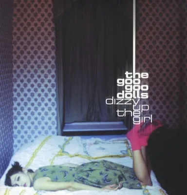 Zdjęcie produktu dla The Goo Goo Dolls - Dizzy Up The Girl (LP)