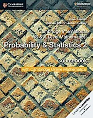 Image de Cambridge International as & a Level Mathematics: Probability & Statistics 2 Coursebook with Cambridge Online Mathematics (2 Years)
