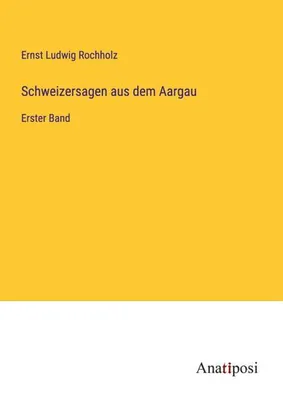 Immagine prodotto di Schweizersagen aus dem Aargau