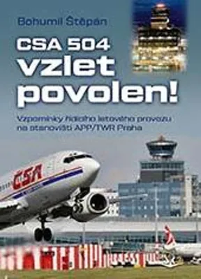 Produktbild von CSA 504, vzlet povolen! | Bohumil Štěpán