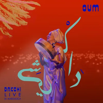Produktbild von Oum: Dakchi Live In Marrakech - - (LP / D)