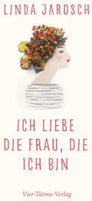 Produktbild von Ich liebe die Frau, die ich bin