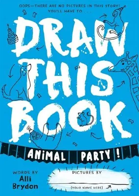 Produktbild von Animal Party (Draw This Book)
