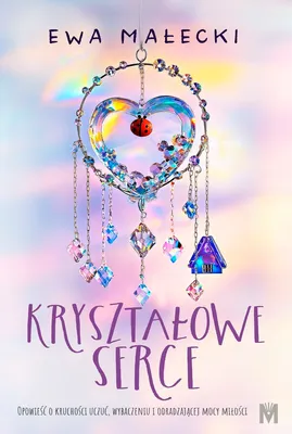 Image de Kryształowe serce - Powieść