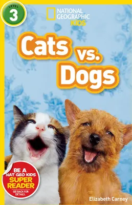 Produktbild von Cats vs. Dogs (National Geographic Kids Readers, Level 3)