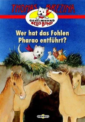 Immagine prodotto di Wer hat das Fohlen Pharao entführt?