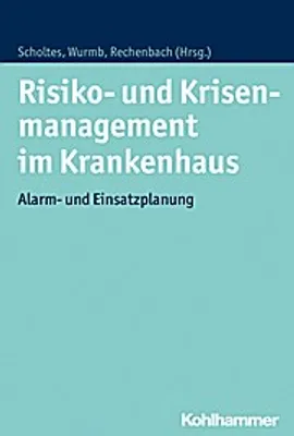 Image de Risiko- und Krisenmanagement im Krankenhaus