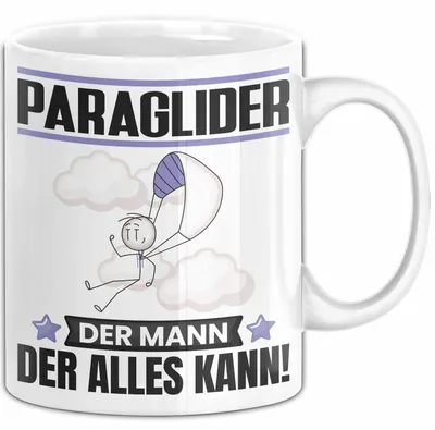 Produktbild von Paraglider Tasse Geschenk für Paraglider Der Mann Der Alles Kann Geschenkidee zum Geburtstag (Weiß)