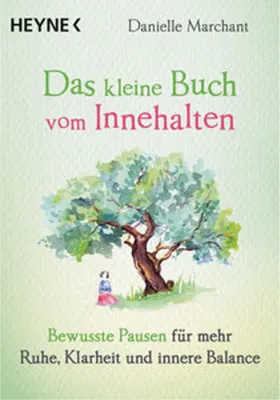 Produktbild von Das kleine Buch vom Innehalten