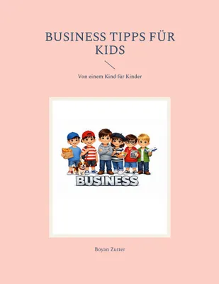 Produktbild von Business Tipps für Kids