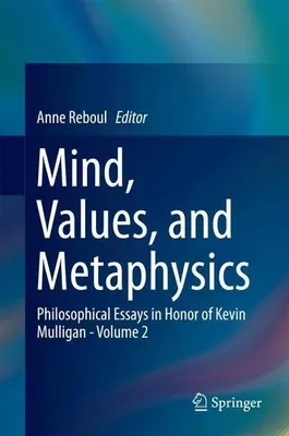 Immagine prodotto di Mind, Values, and Metaphysics
