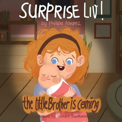 Produktbild von Surprise Liv! The little brother is coming!
