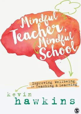 Produktbild von Mindful Teacher, Mindful School