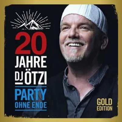Produktbild von 20 Jahre DJ Ötzi - Party ohne Ende (Gold Edition)