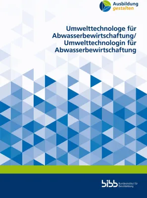 Produktbild von Umwelttechnologe für Abwasserbewirtschaftung/Umwelttechnologin für Abwasserbewirtschaftung