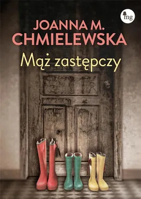 Zdjęcie produktu dla Mąż zastępczy - powieść obyczajowa o poszukiwaniu szczęścia