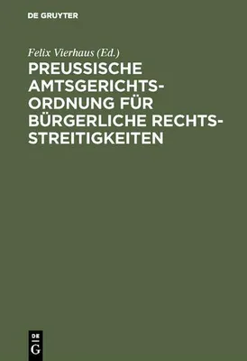 Produktbild von Preußische Amtsgerichtsordnung für bürgerliche Rechtsstreitigkeiten