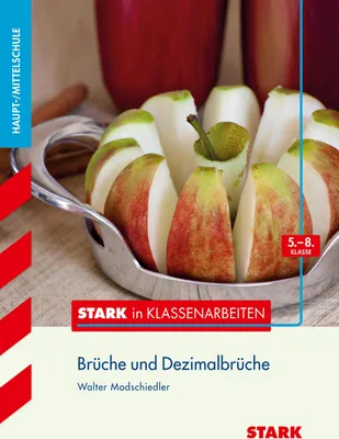 Produktbild von Stark in Klassenarbeiten - Mathematik Brüche und Dezimalbrüche 5.-8. Klasse Haupt-/Mittelschule