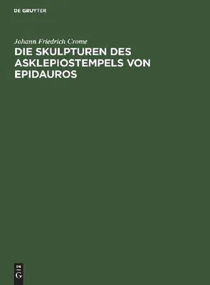 Produktbild von Die Skulpturen des Asklepiostempels von Epidauros