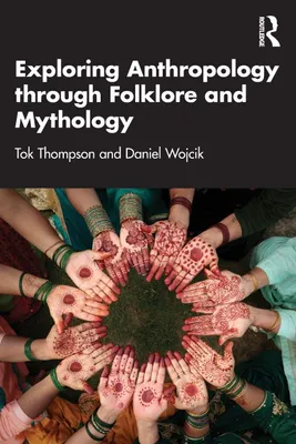 Produktbild von Exploring Anthropology through Folklore and Mythology