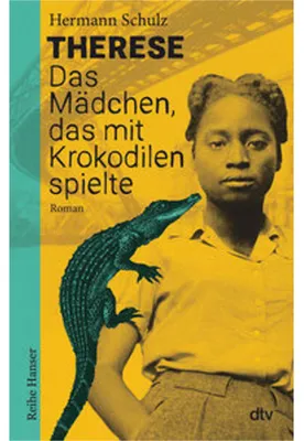 Image de Therese - Das Mädchen, das mit Krokodilen spielte
