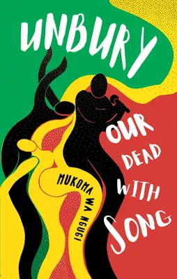 Produktbild von Unbury Our Dead with Song