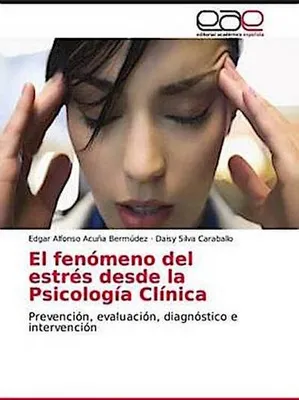 Produktbild von El fenómeno del estrés desde la Psicología Clínica
