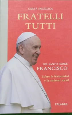 Immagine prodotto di Fratelli Tutti. Enciclica sulla fraternità e l'amicizia sociale