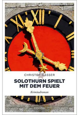 Obrázok produktu pre Solothurn spielt mit dem Feuer