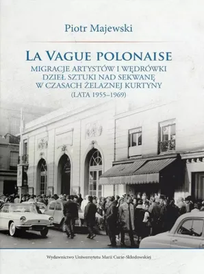 Immagine prodotto di La vague polonaise. Migracje artystów i wędrówki..