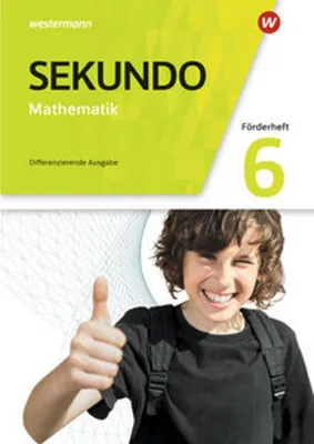 Image de Sekundo 6. Förderheft. Mathematik für differenzierende Schulformen. Allgemeine Ausgabe