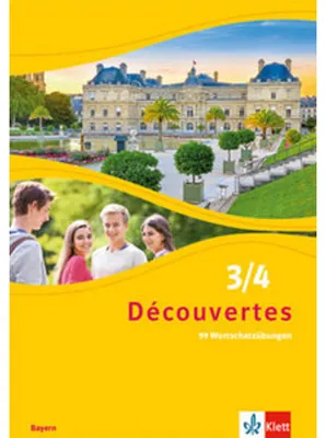 Produktbild von Découvertes 3/4. 99 Wortschatzübungen für Klasse 8 und 9 3. und 4. Lernjahr. Ausgabe Bayern
