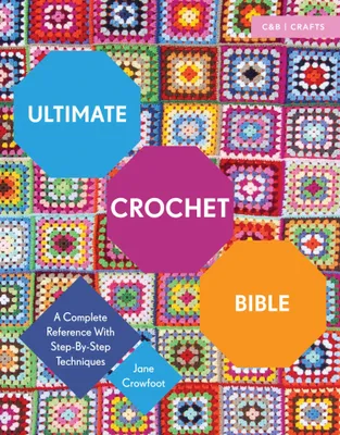 Produktbild von Ultimate Crochet Bible