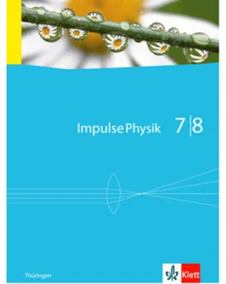 Obrázok produktu pre Impulse Physik - Ausgabe für Thüringen. Schülerbuch 7./8. Klasse