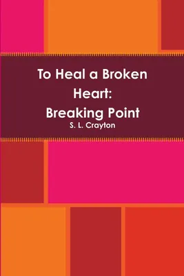 Produktbild von To Heal a Broken Heart