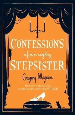 Produktbild von Confessions of an Ugly Stepsister