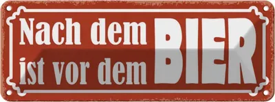 Produktbild von vianmo Blechschild 10x27 cm nach dem ist vor BIER Essen Trinken