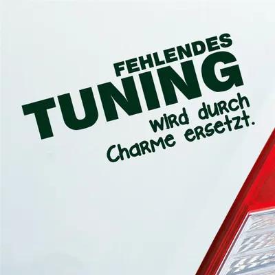 Produktbild von Auto Aufkleber Fehlendes tuning wird durch Charme ersetzt Alt 15x6,5 cm Dunkelgrün Sticker Heckscheibenaufkleber