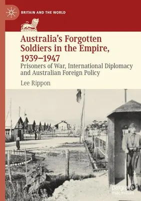Obrázok produktu pre Australia's Forgotten Soldiers in the Empire, 1939-1947