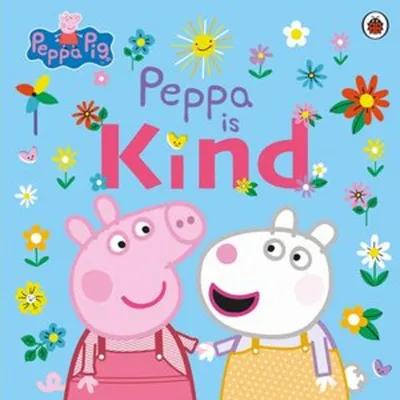 Produktbild von Peppa Pig: Peppa Is Kind