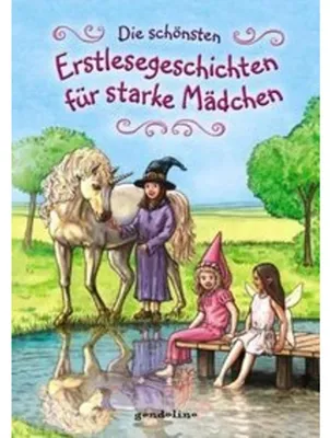 Produktbild von Die schönsten Erstlesegeschichten für starke Mädchen