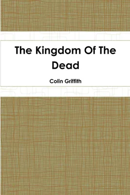 Produktbild von The Kingdom Of The Dead