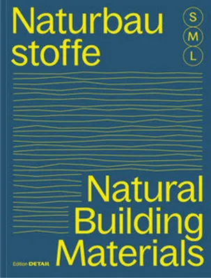 Obrázok produktu pre Bauen mit Naturbaustoffen S, M, L / Natural Building Materials S, M, L