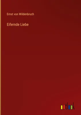 Produktbild von Eifernde Liebe